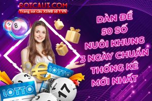 Dàn đề 50 số nuôi khung 3 ngày chuẩn