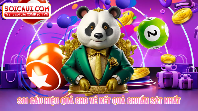 Soi cầu hiệu quả cho về kết quả chuẩn sát nhất