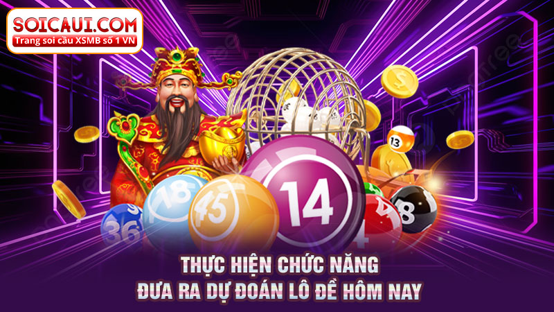 Thực hiện chức năng đưa ra dự đoán lô đề hôm nay