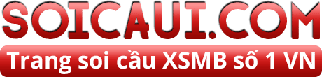 Soi Cầu XSMB Miễn Phí