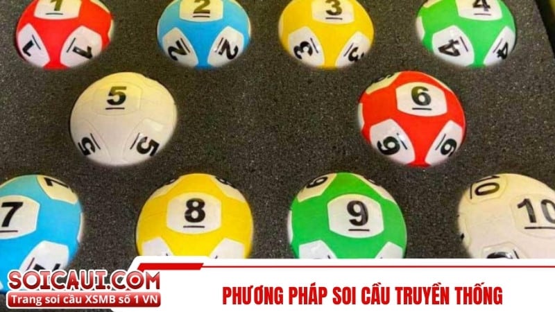 Phương pháp soi cầu truyền thống tăng xác suất