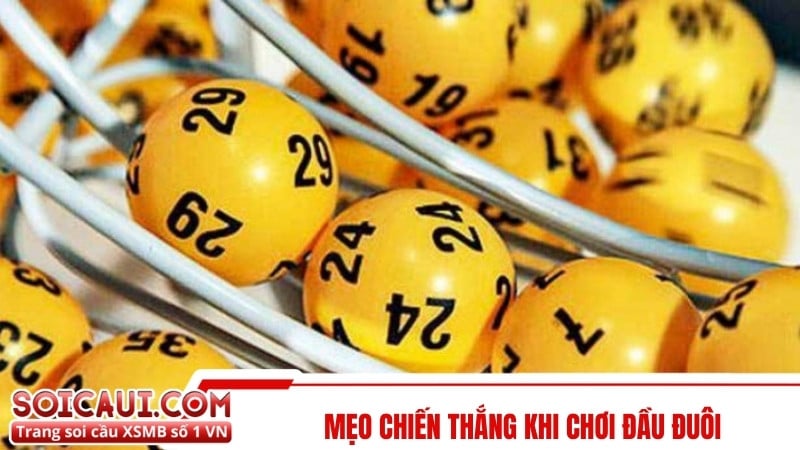 Mẹo chiến thắng khi chơi đầu đuôi